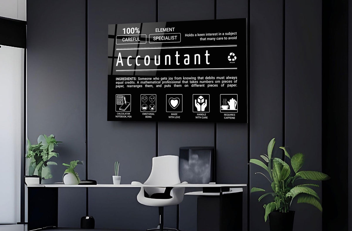 Accountant Ingredients Label Glass Wall Art on the wall