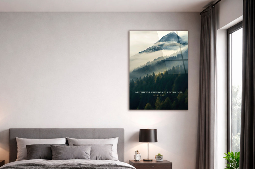 All Things Are Possible Misty Mountain Glass Wall Art on the wall