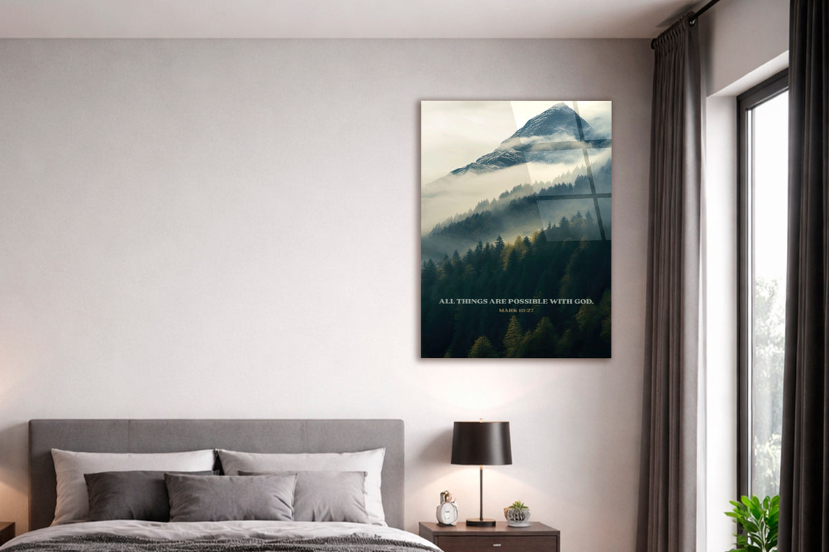 All Things Are Possible Misty Mountain Glass Wall Art on the wall